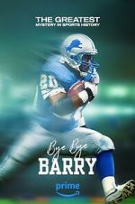 Watch Bye Bye Barry Myflixer