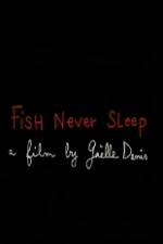 Watch Fish Never Sleep Myflixer