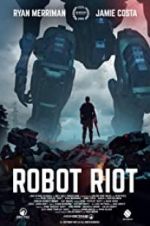 Watch Robot Riot Myflixer