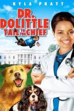 Watch Dr. Dolittle: Tail to the Chief Myflixer