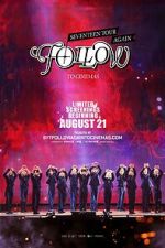 Watch Seventeen Tour 'Follow' Again to Cinemas Myflixer