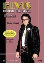 Watch Elvis: Behind the Image - Volume 2 Myflixer