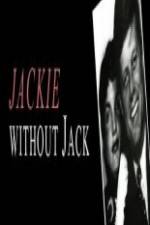 Watch Jackie Without Jack Myflixer