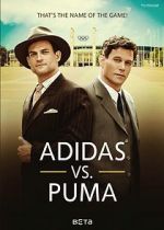 Watch Duell der Br�der - Die Geschichte von Adidas und Puma Myflixer