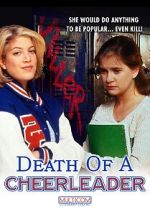 Watch Death of a Cheerleader Myflixer