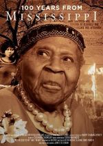 Watch 100 Years from Mississippi Myflixer
