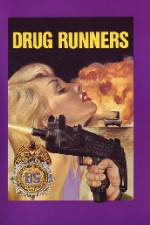 Watch Drug Runners Myflixer