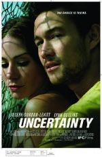Watch Uncertainty Myflixer