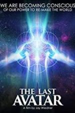 Watch The Last Avatar Myflixer