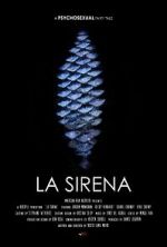 Watch La Sirena Myflixer