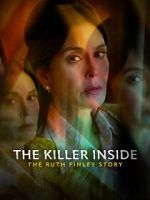 Watch The Killer Inside: The Ruth Finley Story Myflixer