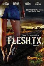 Watch Flesh TX Myflixer