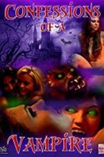 Watch Confessions of a Vampire Myflixer
