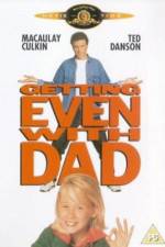 Watch Getting Even with Dad Myflixer