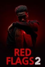 Watch Red Flags 2 Myflixer