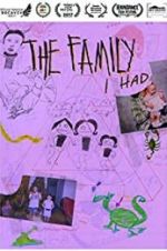Watch The Family I Had Myflixer