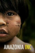Watch Amazonia Inc Myflixer