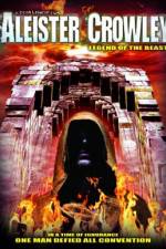 Watch Aleister Crowley: Legend of the Beast Myflixer
