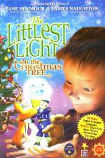 Watch The Littlest Light on the Christmas Tree Myflixer