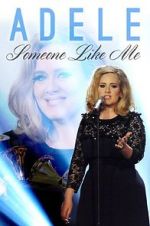 Watch Adele: Someone Like Me Myflixer