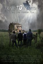 Watch Trail to Terror Myflixer