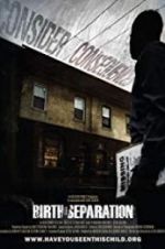 Watch Birth of Separation Myflixer