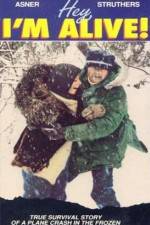 Watch Hey I'm Alive Myflixer
