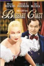 Watch Barbary Coast Myflixer