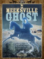 Watch The Meeksville Ghost Myflixer