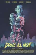 Watch Drive All Night Myflixer