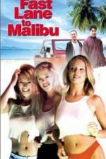 Watch Fast Lane to Malibu Myflixer