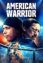 Watch American Warrior Myflixer
