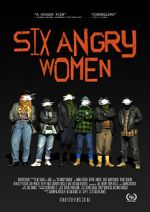 Watch Six Angry Women Myflixer