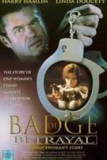 Watch Badge of Betrayal Myflixer