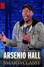 Watch Arsenio Hall: Smart and Classy Myflixer
