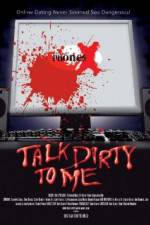 Watch Talk Dirty to Me Myflixer