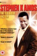 Watch Stephen K Amos The Feel Good Factor Myflixer