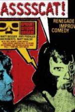 Watch Upright Citizens Brigade: Asssscat Myflixer