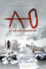 Watch Ao le dernier Neandertal Myflixer