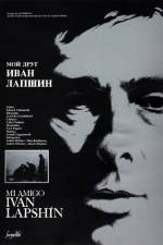 Watch Moy drug Ivan Lapshin Myflixer
