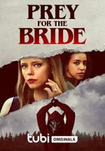 Watch Prey for the Bride Myflixer