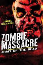 Watch Zombie Massacre: Army of the Dead Myflixer