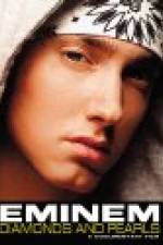 Watch Eminem: Diamonds And Pearls Myflixer