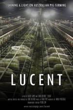 Watch Lucent Myflixer