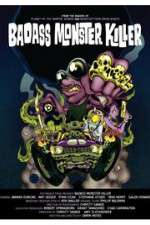 Watch Badass Monster Killer Myflixer