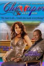Watch Cheaper to Keep Her Myflixer
