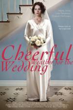 Watch Cheerful Weather for the Wedding Myflixer