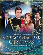 Watch A Prince and Pauper Christmas Myflixer