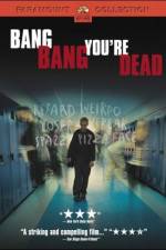 Watch Bang Bang You're Dead Myflixer