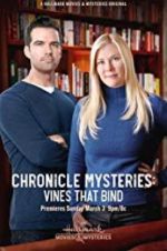 Watch The Chronicle Mysteries: Vines That Bind Myflixer